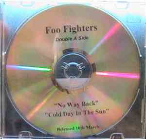 Foo Fighters - No Way Back / Cold Day In The Sun