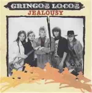 Gringos Locos - Jealousy