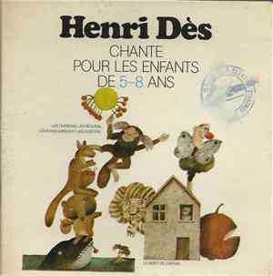 Henri Dès - Chante Pour Les Enfants De 5-8 Ans