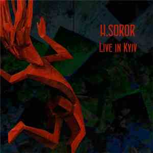H.Soror - Live in Kyiv