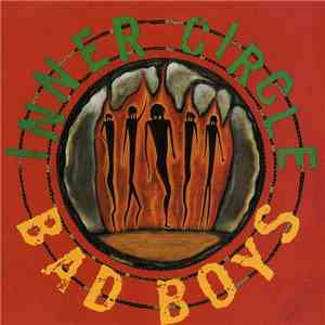 Inner Circle - Bad Boys
