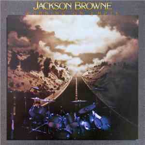 Jackson Browne - Running On Empty