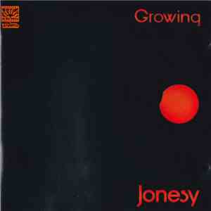 Jonesy  - Growing