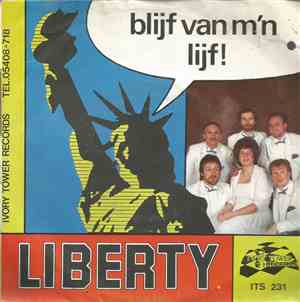 Liberty  - Blijf Van M'n Lijf!