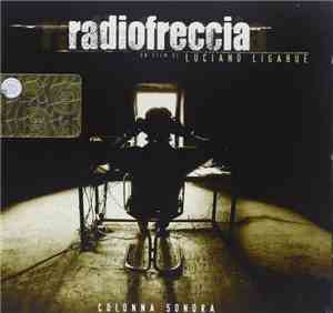 Luciano Ligabue - Radiofreccia Colonna Sonora