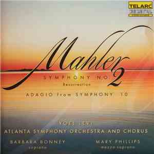 Mahler, Yoel Levi, Atlanta Symphony Orchestra, Atlanta Symphony Chorus, Bar ...