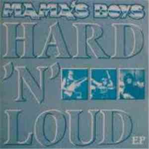 Mama's Boys - Hard'n'Loud EP