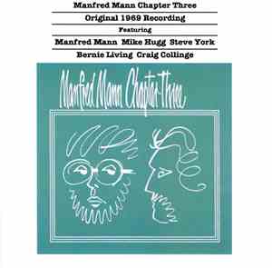 Manfred Mann Chapter Three Featuring Manfred Mann  / Mike Hugg / Steve York ...