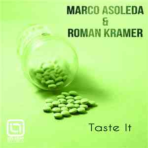 Marco Asoleda, Roman Kramer - Taste It