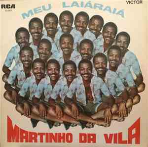 Martinho Da Vila - Meu Laiáraiá