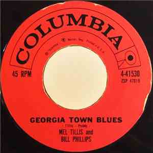 Mel Tillis And Bill Phillips  - Georgia Town Blues / Till I Get Enough Of T ...