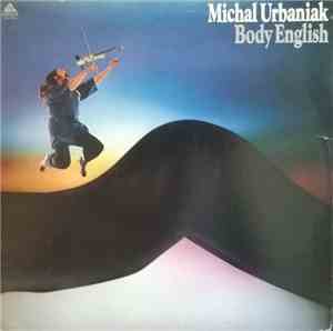 Michal Urbaniak - Body English