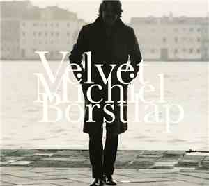 Michiel Borstlap - Velvet