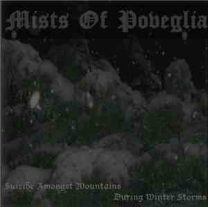 Mists Of Poveglia - Suicide Amongst Mountains During Winter Storms