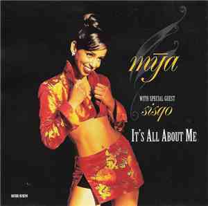 Mya With Special Guest Sisqo - It's All About Me