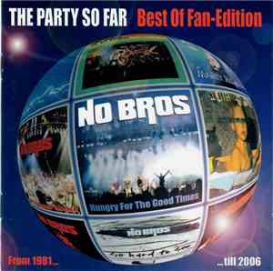 No Bros - The Party So Far - Best Of Fan-Edition