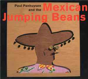 Paul Panhuysen - And The Mexican Jumping Beans