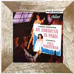 Paul Whiteman, George Gershwin - George Gershwin An American In Paris
