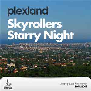 Plexland - Skyrollers / Starry Night