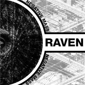Raven  - Negative Mass