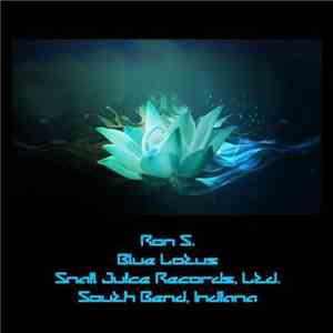 Ron S  - Blue Lotus