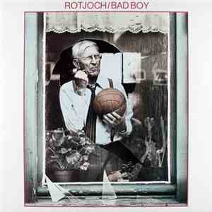 Rotjoch - Bad Boy