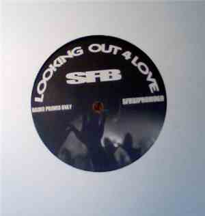 SFB - Looking Out 4 Love