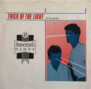 Shooting Party - Trick Of The Light (12