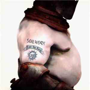 Soilwork - Light The Torch