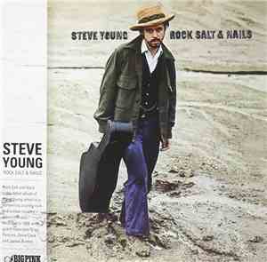 Steve Young  - Rock Salt And Nails