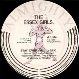 The Essex Girls - Stay Over
