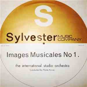 The International Studio Orchestra - Images Musicales No. 1