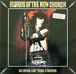 The Lords Of The New Church - Scene Of The Crime
