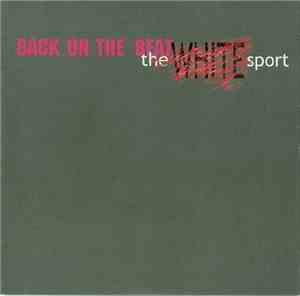 The White Sport - Back On