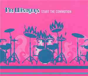 The Wiseguys - Start The Commotion