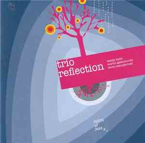 Trio Reflection - Trio Reflection