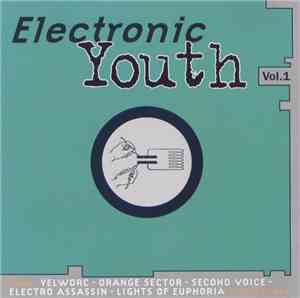 Various - Electronic Youth Vol.1