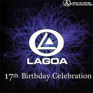 Various - Lagoa  17th Birthday Celebration