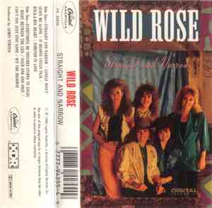 Wild Rose - Straight And Narrow