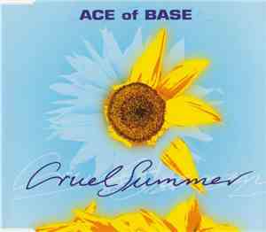 Ace Of Base - Cruel Summer