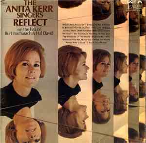 Anita Kerr Singers - The Anita Kerr Singers Reflect On The Hits Of Burt Bac ...