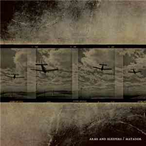 Arms And Sleepers - Matador