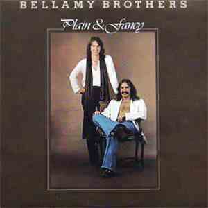 Bellamy Brothers - Plain & Fancy
