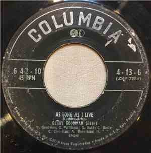 Benny Goodman Sextet Featuring Count Basie - As Long As I Live / Benny's Bu ...