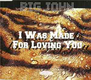 Big John  - I Was Made For Loving You