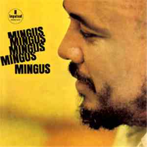 Charles Mingus - Mingus Mingus Mingus Mingus Mingus