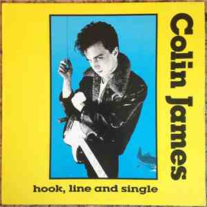 Colin James  - Hook, Line and Single
