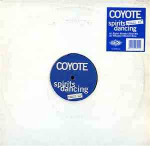 Coyote - Spirits Dancing  (Remixes)
