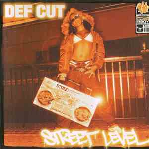 Def Cut - Street Level