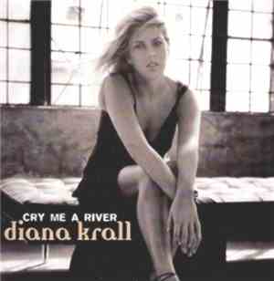 Diana Krall - Cry Me A River